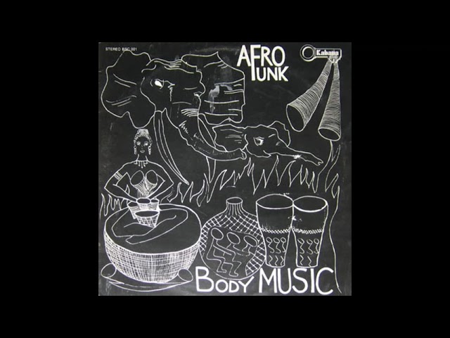Afro Funk Body Music LP: The Best of the genre?