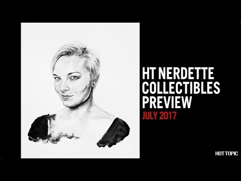 HT Nerdette Collectibles Preview: July - UCTEq5A8x1dZwt5SEYEN58Uw