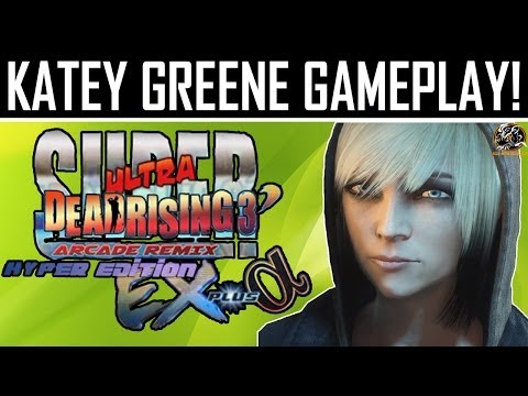 "Katey Greene Gameplay!" Super Ultra Dead Rising 3 Arcade Remix Hype EX Plus Alpha DLC - UC0XhmncojSLo-4oCqD-8wpA