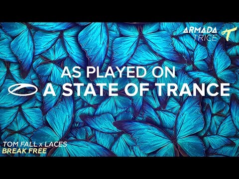 Tom Fall feat. Laces - Break Free [A State Of Trance Episode 717] - UCalCDSmZAYD73tqVZ4l8yJg