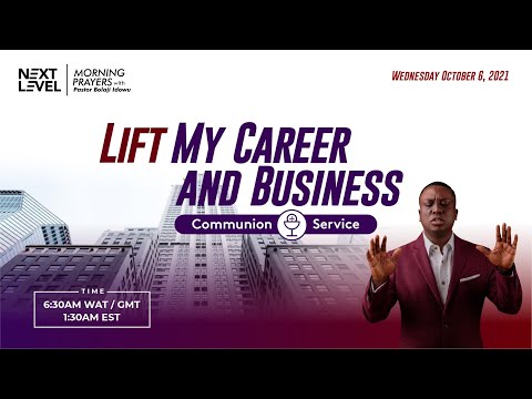 Next Level Prayers  I Lift  My Career And Business  Pst Bolaji Idowu  6th October 2021
