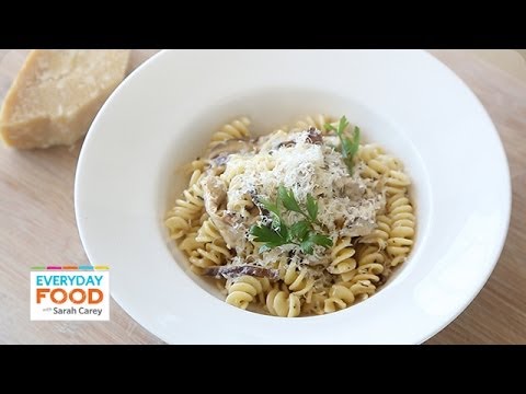 Creamy Alfredo Sauce with Shiitake Mushrooms - Everyday Food with Sarah Carey