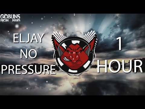 Eljay - No Pressure 【1 HOUR】 - UCs5wn_9Kp-29s0lKUkya-uQ