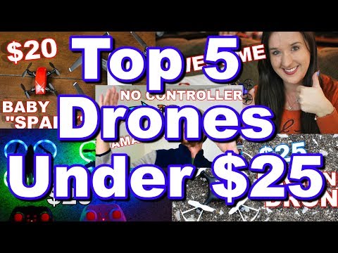 Top 5 Best Drones Under $25 2018 - TheRcSaylors - UCYWhRC3xtD_acDIZdr53huA