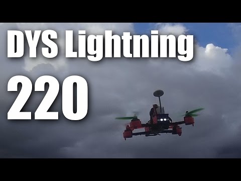 Review: DYS Lightning 220 racing drone (part 1) - UCahqHsTaADV8MMmj2D5i1Vw