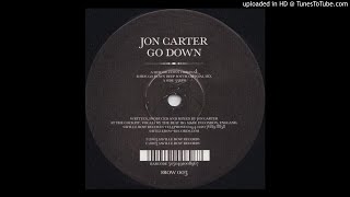 Jon Carter – Go Down (Deep South Official Mix)