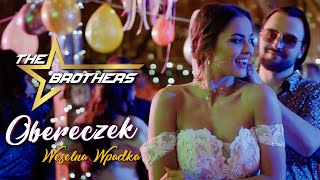 The Brothers - Obereczek (Weselna Wpadka) (Official Video)