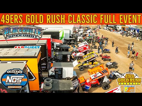 World of Outlaws NOS Energy Drink  | 49ers Gold Rush Classic | FULL EVENT | Placerville Speedway - dirt track racing video image