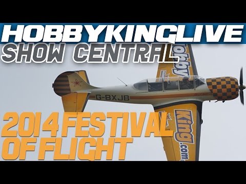 2014 Festival of Flight - HobbyKing Live - UCkNMDHVq-_6aJEh2uRBbRmw