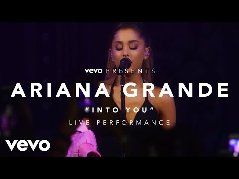 Ariana Grande - Into You (Vevo Presents) - UC0VOyT2OCBKdQhF3BAbZ-1g