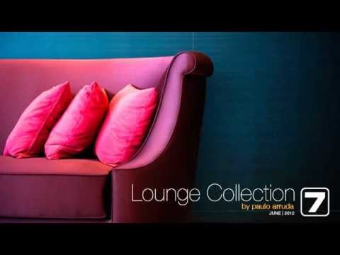 Lounge Collection 7 by Paulo Arruda - UCXhs8Cw2wAN-4iJJ2urDjsg