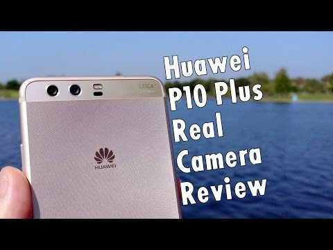 Huawei P10 Plus Real Camera Review: Leica for the win! - UCO_vmeInQm5Z6dEZ6R5Kk0A