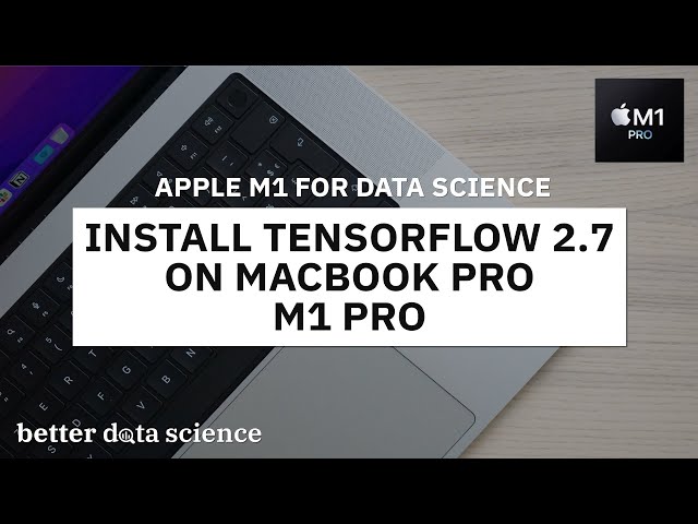 How to Install TensorFlow on a MacBook Pro