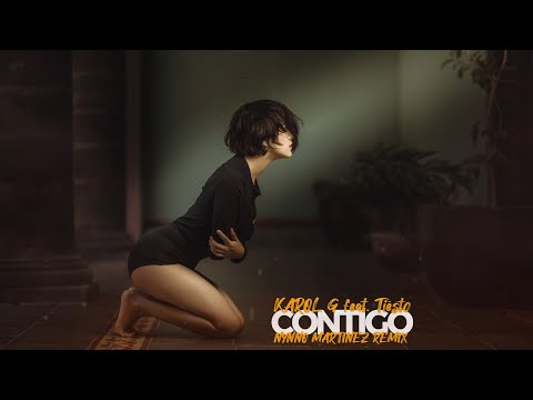 KAROL G feat. Tiësto - CONTIGO │ Nynno Martinez REMIX