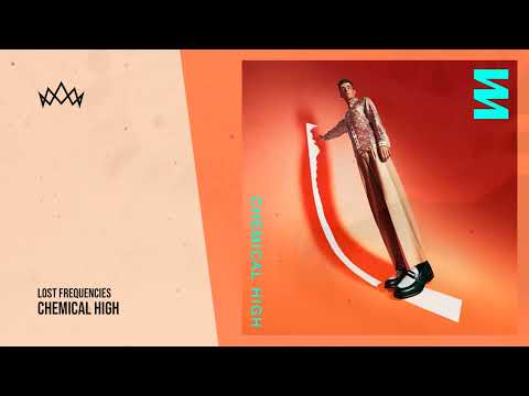 Lost Frequencies - Chemical High