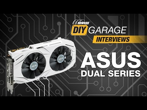 Newegg DIY Garage: Asus DUAL Series Graphics Cards - UCJ1rSlahM7TYWGxEscL0g7Q