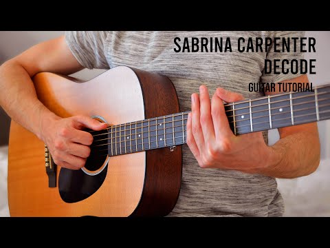 Sabrina Carpenter - decode EASY Guitar Tutorial With Chords / Lyrics
