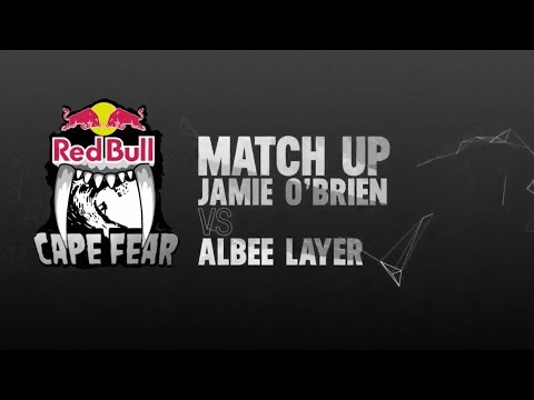 Match Up: Jamie O'Brien VS Albee Layer  - Red Bull Cape Fear 2015 - UCblfuW_4rakIf2h6aqANefA