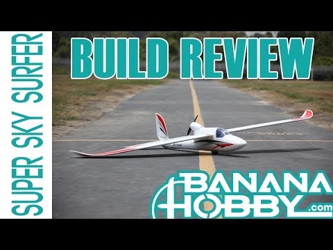 Super Sky Surfer BlitzRCWorks | Build Review | Sailplane & Glider - UCUrw_KqIT1ZYAeRXFQLDDyQ