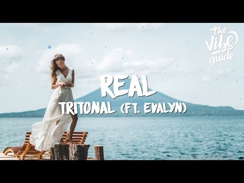 Tritonal  & Evalyn - Real (Lyrics) - UCxH0sQJKG6Aq9-vFIPnDZ2A