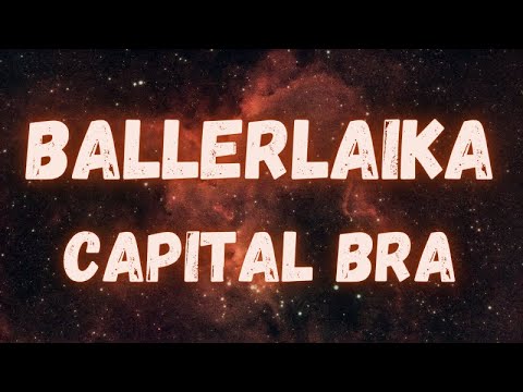 Capital Bra - Ballerlaika (lyrics)