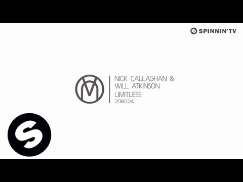 Nick Callaghan & WIll Atkinson - Limitless [Exclusive Preview] - UCpDJl2EmP7Oh90Vylx0dZtA