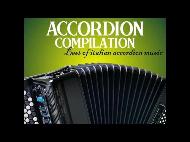The Best Accordion Music for Your Instrumental Playlist