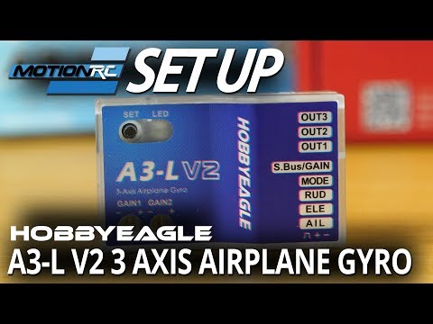 HobbyEagle A3-L V2 Gyro - Set Up Video - Motion RC - UCubk5oFcnH0G47QJsj22fKw