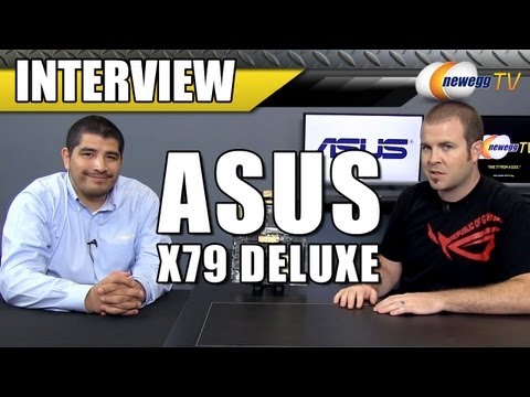 ASUS X79 DELUXE ATX Intel Motherboard Overview & Interview - Newegg TV - UCJ1rSlahM7TYWGxEscL0g7Q