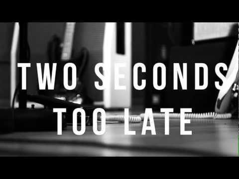 Welshly Arms - Two seconds too late