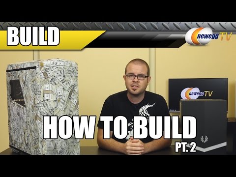 How to Build a PC - Part 2 - Newegg TV - UCJ1rSlahM7TYWGxEscL0g7Q