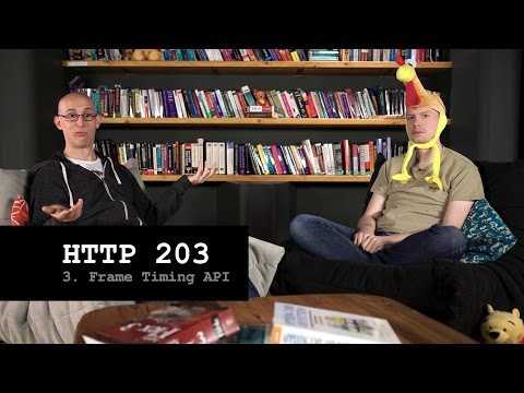 HTTP 203: Frame Timing (S1, Ep3) - UC_x5XG1OV2P6uZZ5FSM9Ttw