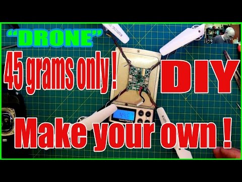How to build your own ultralight DIY quadcopter - 45 grams only - UCXhlGsmGJZ3m5GgTE8xuc_Q