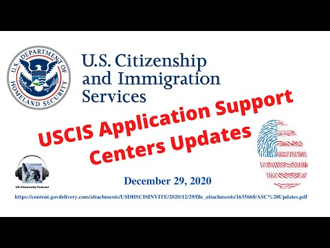 USCIS Application Support Centers Updates, December 29, 2020