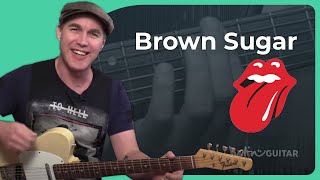 Brown Sugar - The Rolling Stones - Guitar Lesson Tutorial - Open G tuning - Keith Richards
