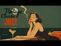 1940's  Retro Jazz  Nostalgic Jazz Classics 1