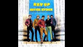 Mitch Ryder & The Detroit Wheels - Devil With a Blue Dress On + Good Golly Miss Molly