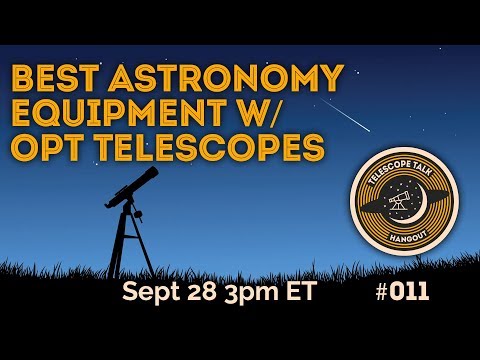 Best Astronomy Equipment w/ OPT Telescopes - UCQkLvACGWo8IlY1-WKfPp6g