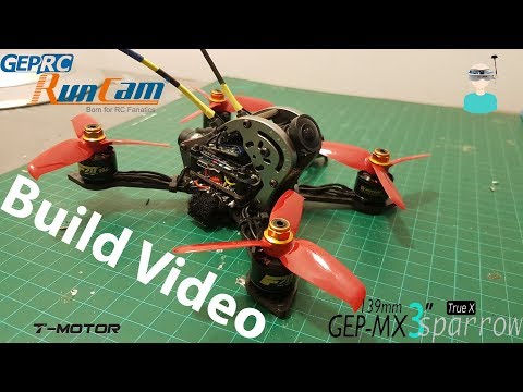 GEPRC Sparrow - GEP-MX3 - Build Video - UCOs-AacDIQvk6oxTfv2LtGA