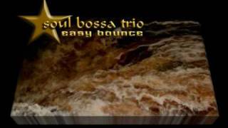 soul bossa trio - easy bounce