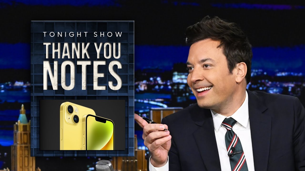 Thank You Notes: Daylight Savings, Apple’s Yellow iPhone | The Tonight Show Starring Jimmy Fallon