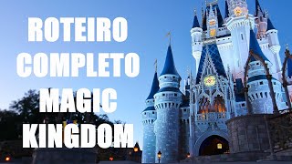 Magic Kingdom - passeio completo com roteiro detalhado