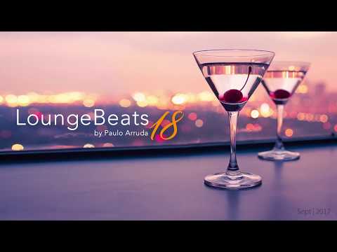 Lounge Beats 18 by Paulo Arruda | Sept 2017 - UCXhs8Cw2wAN-4iJJ2urDjsg