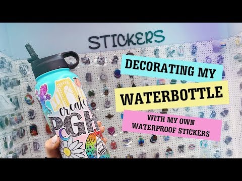 Decorating my water bottle! (WATERPROOF STICKERS)