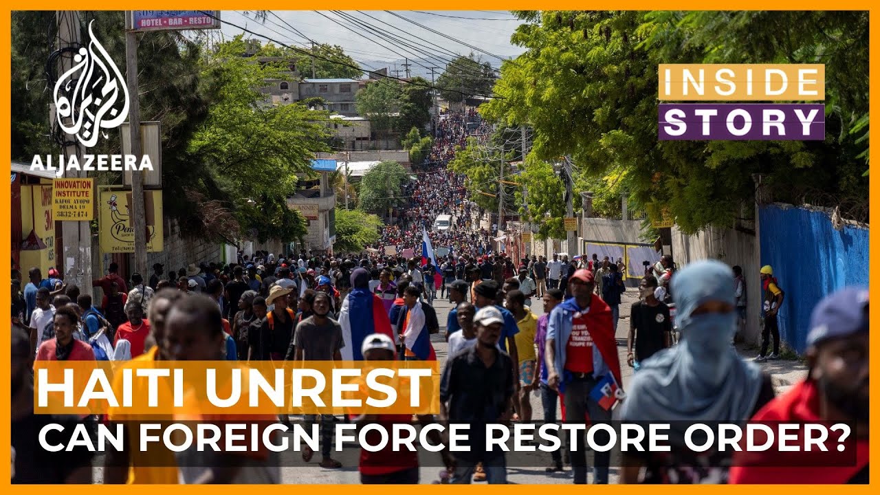 Can a foreign force restore order in Haiti? | Inside Story