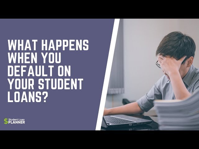 What Does It Mean To Default On A Student Loan?
