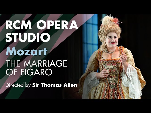 The Marriage of Figaro: Music for the Opera