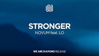 NOVUM - Stronger (feat. LO)