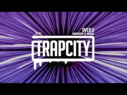 Audiovista - Over U (ft. Akacia) - UC65afEgL62PGFWXY7n6CUbA