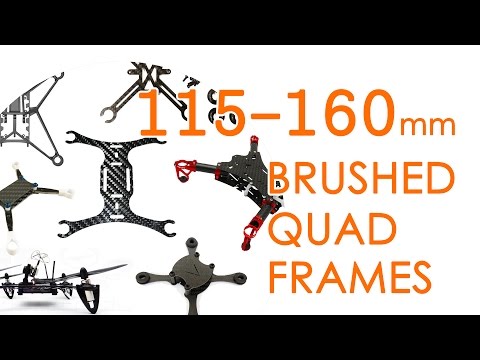 ULTIMATE ROUNDUP: Brushed quadcopter frames from 115mm to 160mm (Feb 2017) - UCBptTBYPtHsl-qDmVPS3lcQ